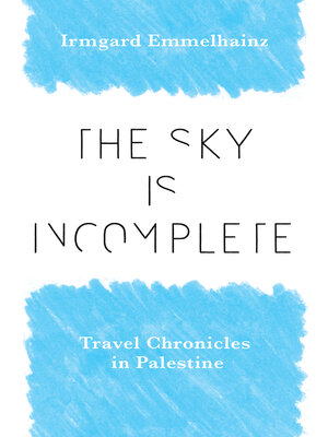 cover image of The Sky Is Incomplete